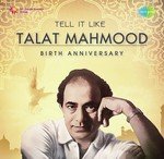 Tell It Like Talat Mahmood - Birth Anniversary - Ram Kamlani Song Download